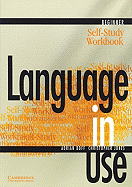 Language in Use Beginner Self-Study Workbook