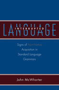 Language Interrupted: Signs of Non-Native Acquisition in Standard Language Grammars