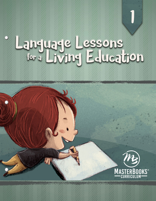 Language Lessons for a Living Education 1 - Pratt, Kristen