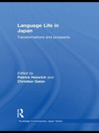 Language Life in Japan: Transformations and Prospects