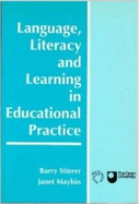 Language, Literacy and Learning in Educational Practice