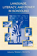 Language, Literacy, and Power in Schooling