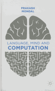 Language, Mind and Computation