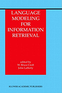 Language Modeling for Information Retrieval