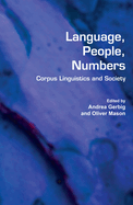 Language, People, Numbers: Corpus Linguistics and Society