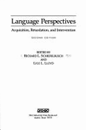 Language Perspectives: Acquisition, Retardation, and Intervention
