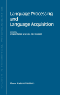 Language Processing and Language Acquisition