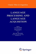 Language Processing and Language Acquisition