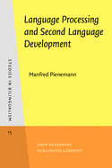 Language Processing and Second Language Development: Processability Theory
