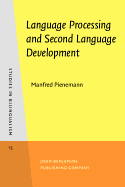 Language Processing and Second Language Development: Processability Theory