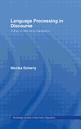 Language processing in discourse: a key to felicitous translation