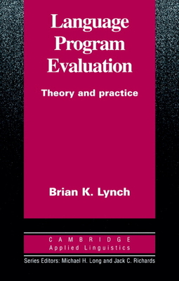 Language Program Evaluation - Lynch, Brian K.