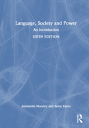 Language, Society and Power: An Introduction
