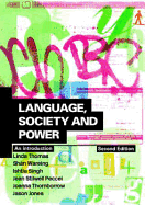 Language, Society and Power: An Introduction