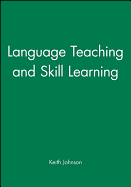 Language Teaching and Skill Learning