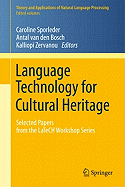 Language Technology for Cultural Heritage: Selected Papers from the Latech Workshop Series