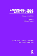 Language, Text and Context: Essays in Stylistics