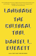 Language: The Cultural Tool