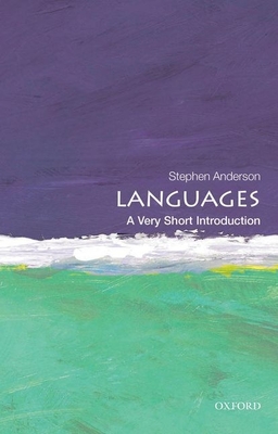 Languages: A Very Short Introduction - Anderson, Stephen