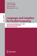 Languages and Compilers for Parallel Computing: 22nd International Workshop, Lcpc 2009, Newark, de, USA, October 8-10, 2009, Revised Selected Papers