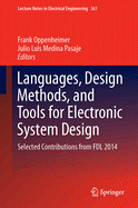 Languages, Design Methods, and Tools for Electronic System Design: Selected Contributions from Fdl 2014