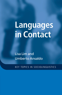 Languages in Contact - Lim, Lisa, and Ansaldo, Umberto