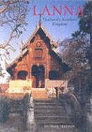 Lanna: Thailand's Northern Kingdom