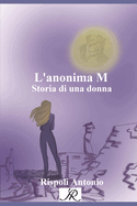 L'anonima M: Storia di una donna