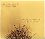 Lansing McLoskey: Zealot Canticles