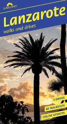 Lanzarote Sunflower Walking Guide - Rochford, Noel