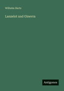 Lanzelot Und Ginevra