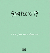 Lar Fernando Romero: Simplexity