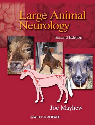 Large Animal Neurology 2e - Mayhew, Joe
