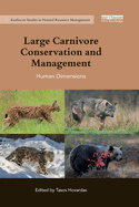 Large Carnivore Conservation and Management: Human Dimensions