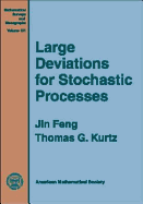 Large Deviations for Stochastic Processes