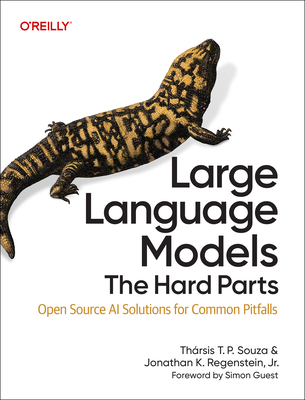 Large Language Models - The Hard Part: Open Source AI Solutions for Common Pitfalls - Souza, Tharsis T.P., and Regenstein Jr., Jonathan K.