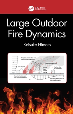 Large Outdoor Fire Dynamics - Himoto, Keisuke