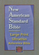 Large Print Ultrathin Reference Bible-NASB