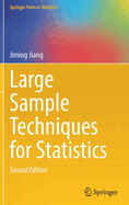 Large Sample Techniques for Statistics