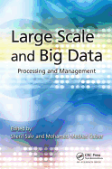 Large Scale and Big Data: Processing and Management