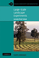 Large-Scale Landscape Experiments: Lessons from Tumut