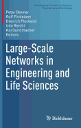 Large-Scale Networks in Engineering and Life Sciences