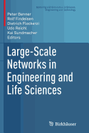 Large-Scale Networks in Engineering and Life Sciences