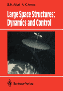 Large Space Structures: Dynamics and Control
