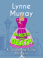 Larger Than Death