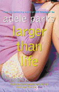 Larger Than Life