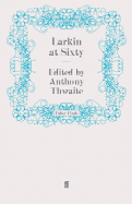 Larkin at Sixty