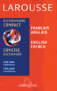 Larousse Concise French-English Dictionary - Larousse Kingfisher Chambers (Creator)