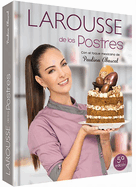 Larousse de Los Postres Con Toque Mexicano