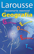 Larousse Diccionario Esencial Geografia